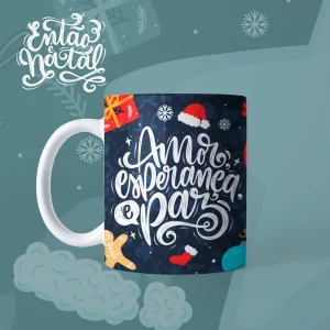 Caneca Feliz Natal Amor e Esperança 325ml