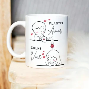 Caneca Porcelana Plantei Amor Colhi Você