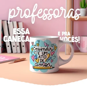 Caneca Personalizada Professora